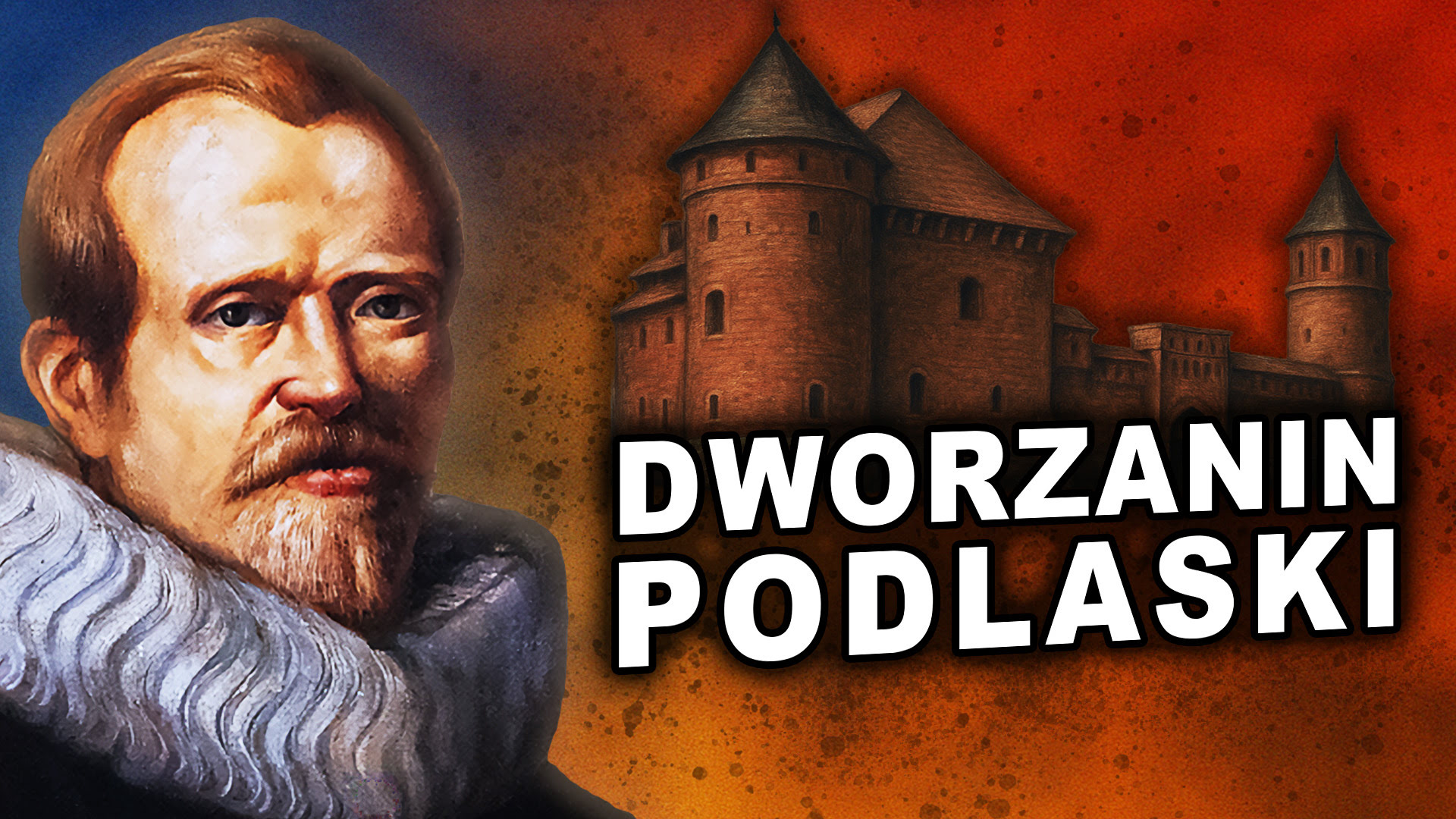 Grafika nagrania, po lewej stronie postać Łukasza Górnickiego, po prawej napis Dworzanin podlaski na tle zamku w Tykocinie